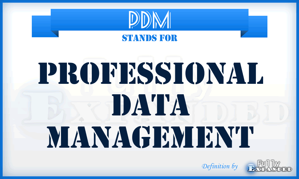 PDM - Professional Data Management