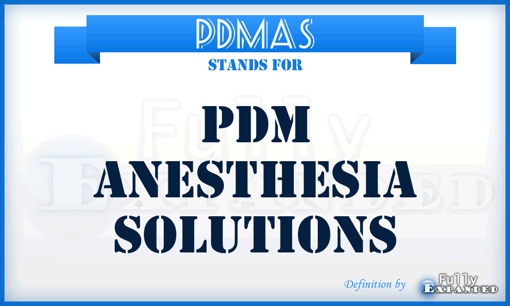 PDMAS - PDM Anesthesia Solutions