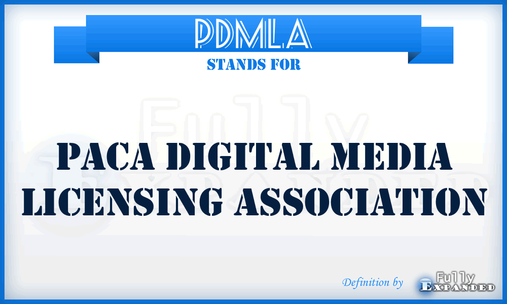 PDMLA - Paca Digital Media Licensing Association