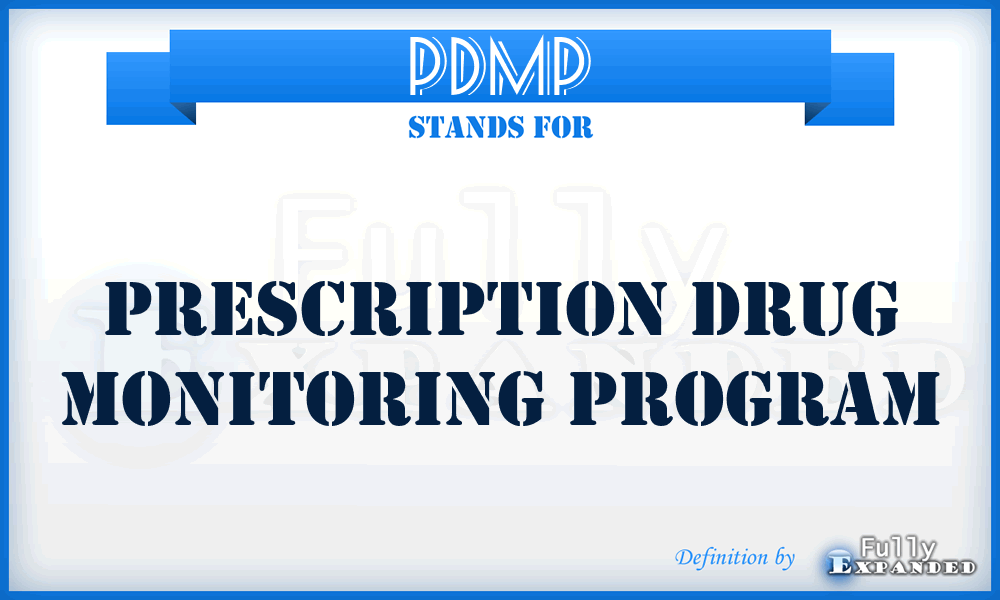 PDMP - Prescription Drug Monitoring Program