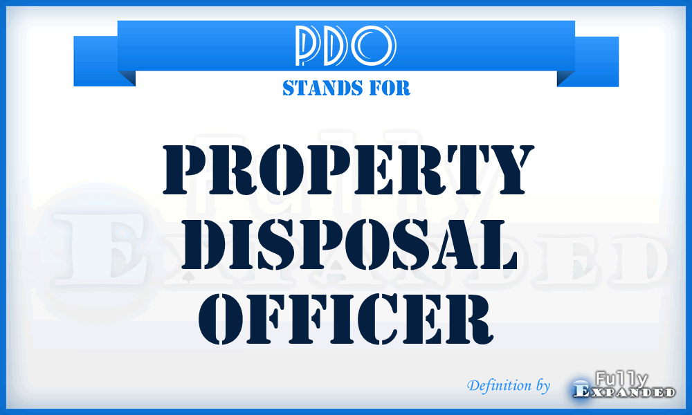 PDO - property disposal officer