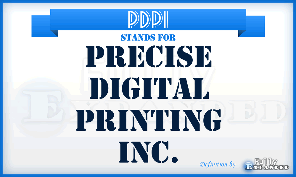 PDPI - Precise Digital Printing Inc.