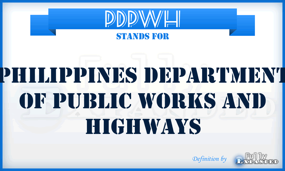 PDPWH - Philippines Department of Public Works and Highways