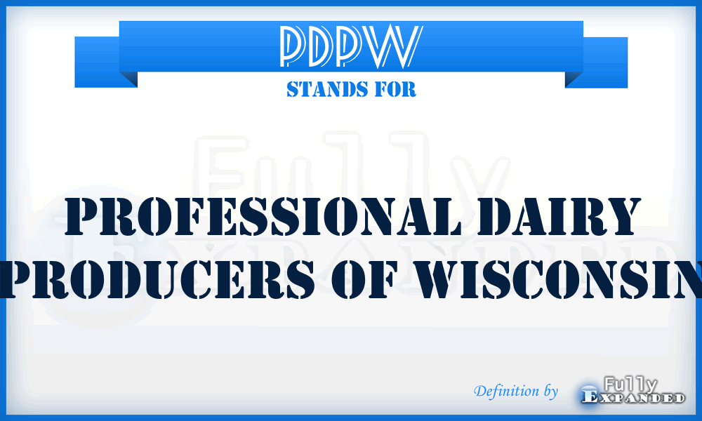 PDPW - Professional Dairy Producers of Wisconsin