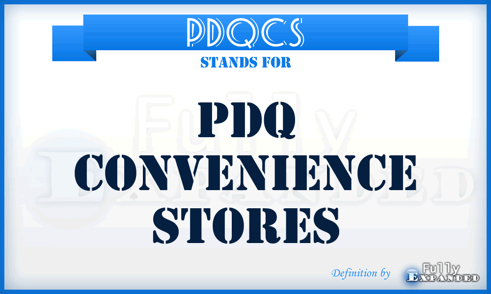 PDQCS - PDQ Convenience Stores