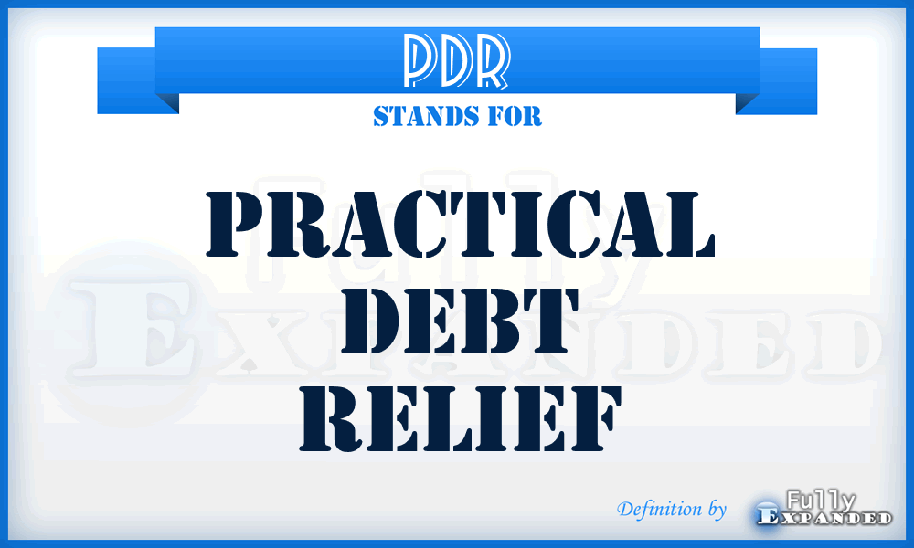PDR - Practical Debt Relief