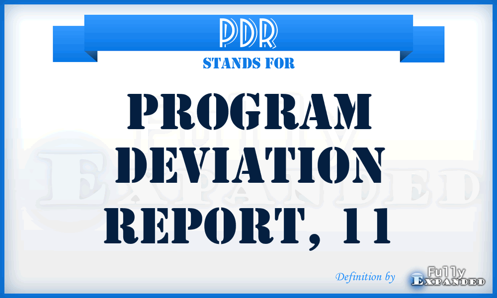PDR - program deviation report, 11