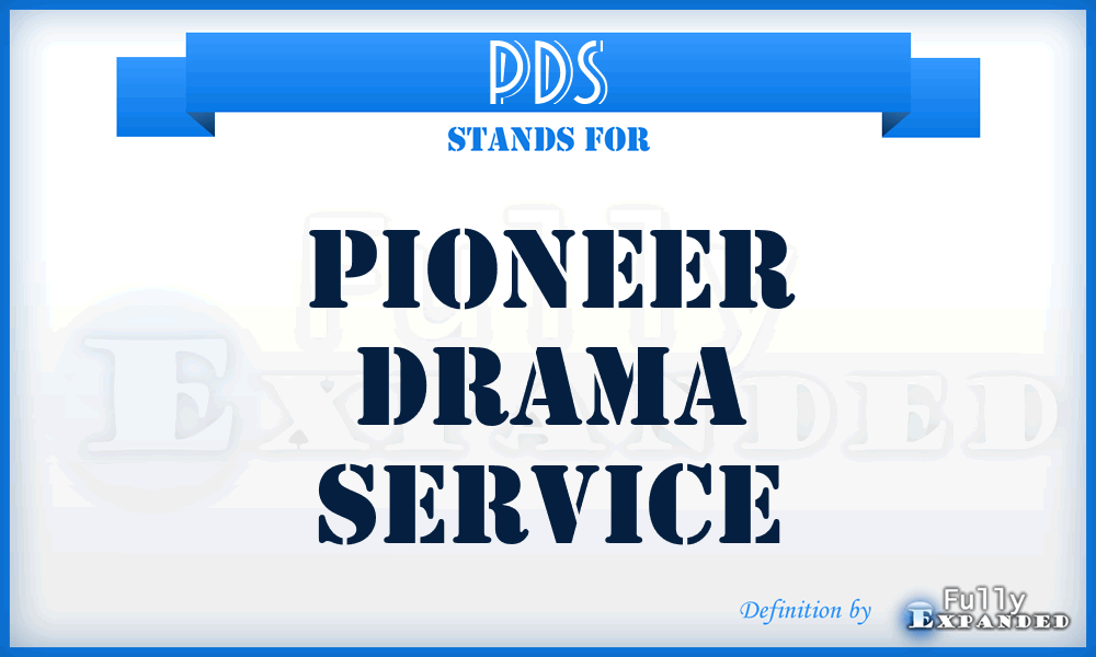 PDS - Pioneer Drama Service
