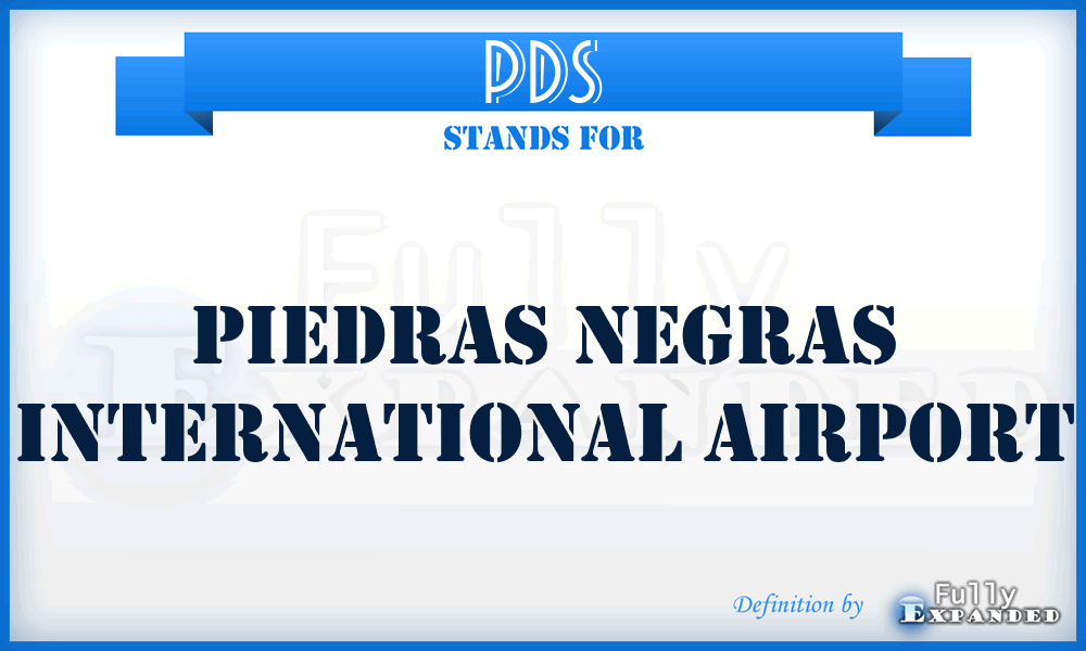 PDS - Piedras Negras International airport