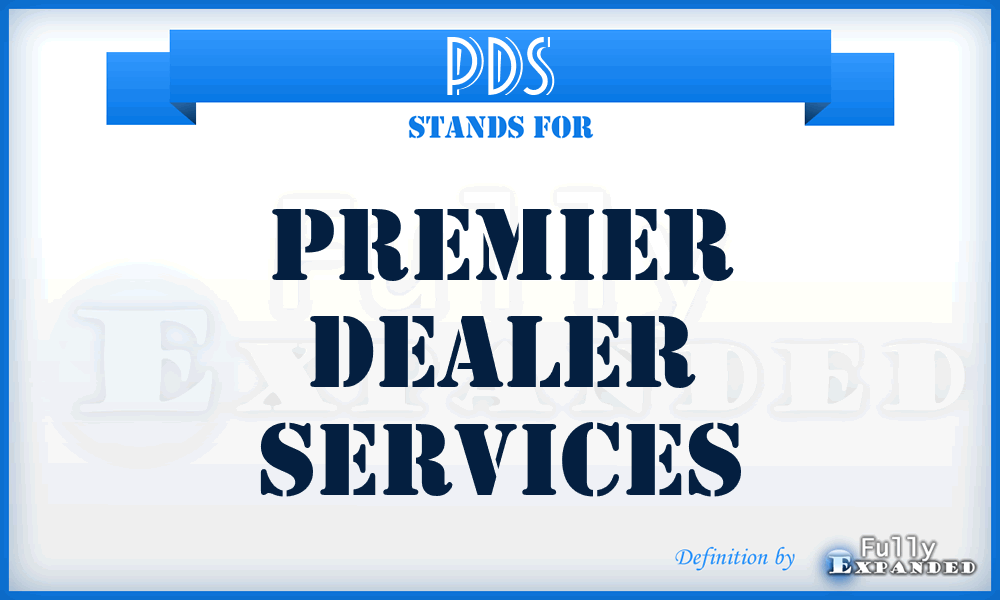 PDS - Premier Dealer Services