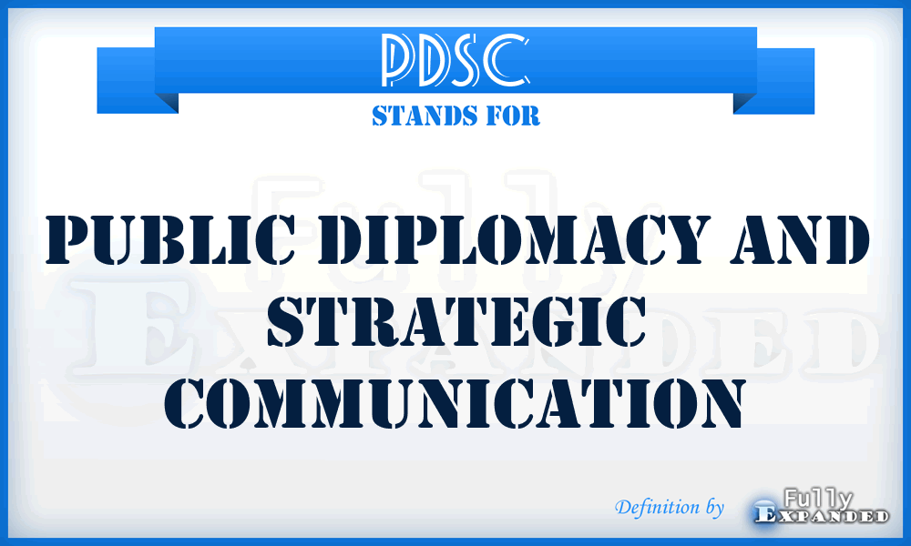 PDSC - Public Diplomacy and Strategic Communication