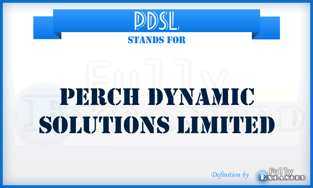 PDSL - Perch Dynamic Solutions Limited