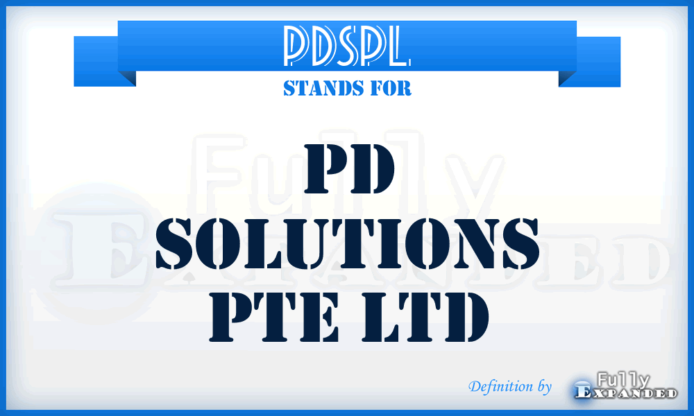 PDSPL - PD Solutions Pte Ltd