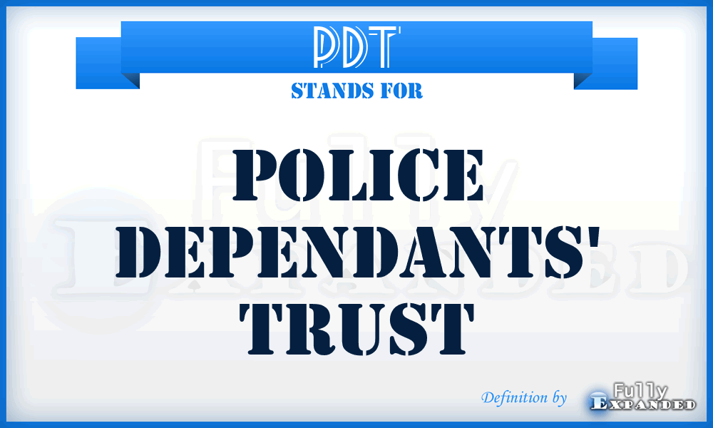 PDT - Police Dependants' Trust