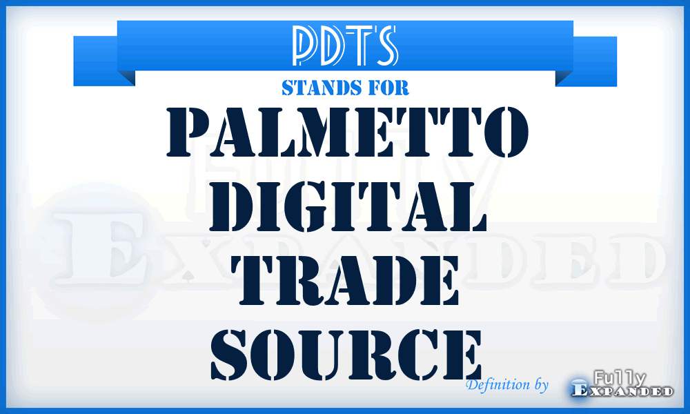 PDTS - Palmetto Digital Trade Source