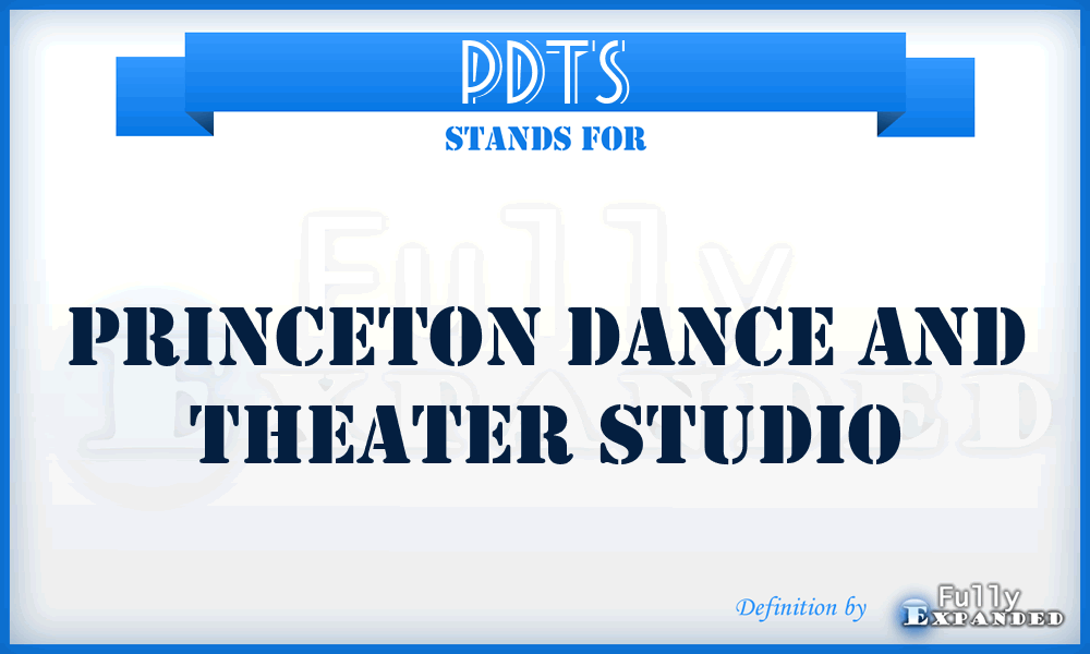 PDTS - Princeton Dance and Theater Studio