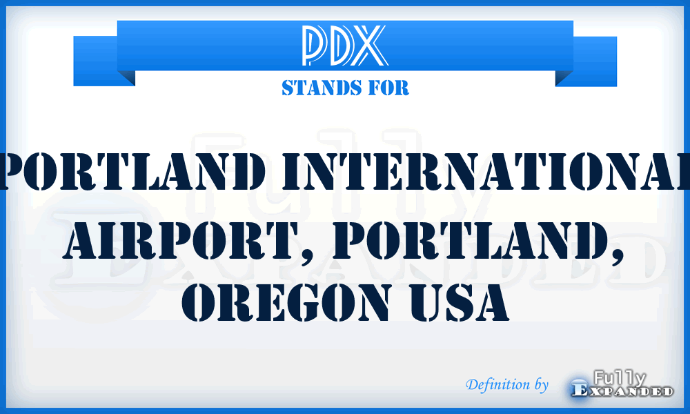 PDX - Portland International Airport, Portland, Oregon USA