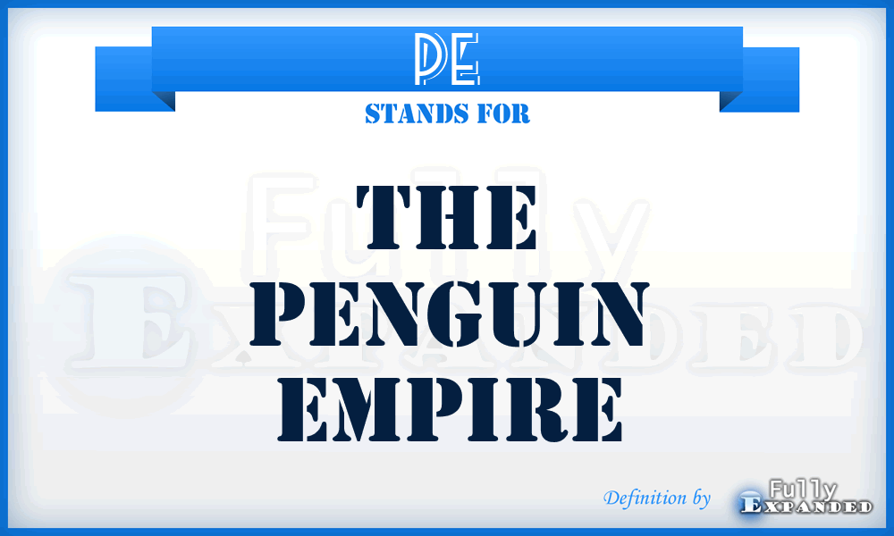 PE - The Penguin Empire