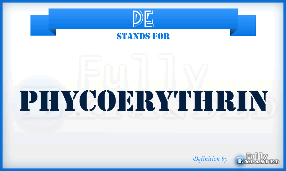 PE - phycoerythrin