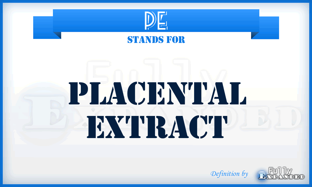 PE - placental extract