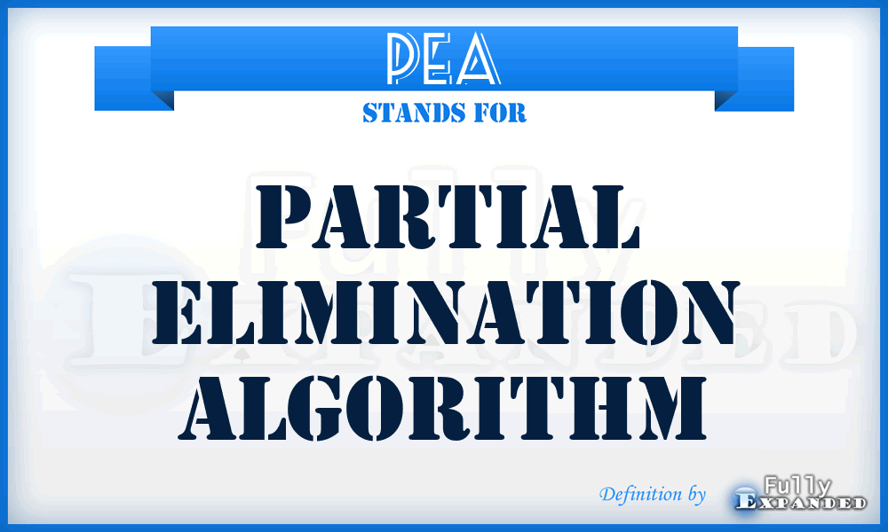 PEA - Partial Elimination Algorithm