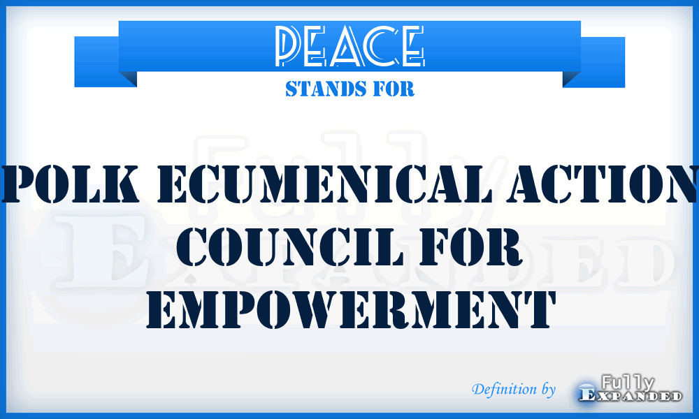 PEACE - Polk Ecumenical Action Council for Empowerment