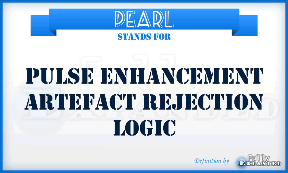 PEARL - Pulse Enhancement Artefact Rejection Logic
