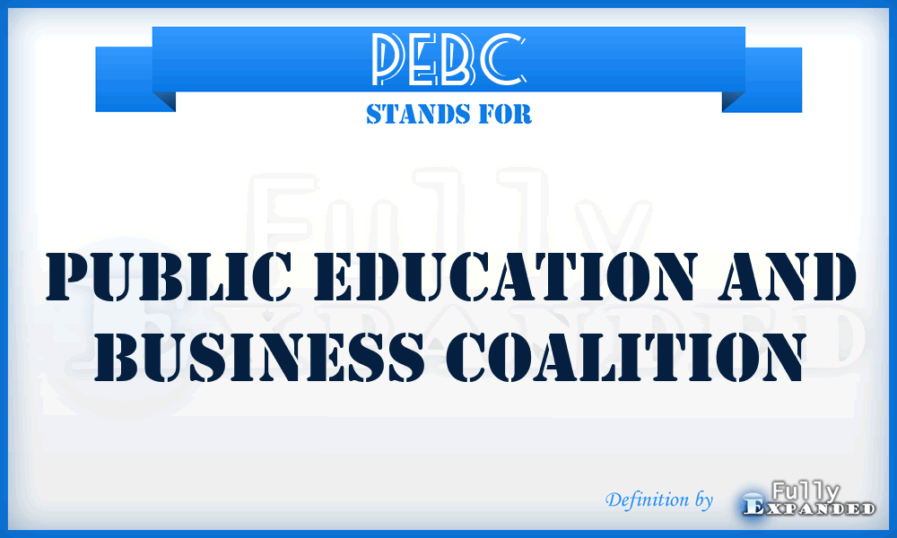 PEBC - Public Education and Business Coalition