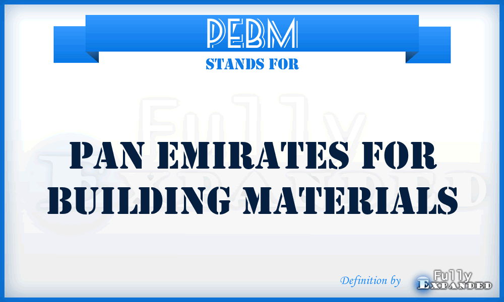 PEBM - Pan Emirates for Building Materials