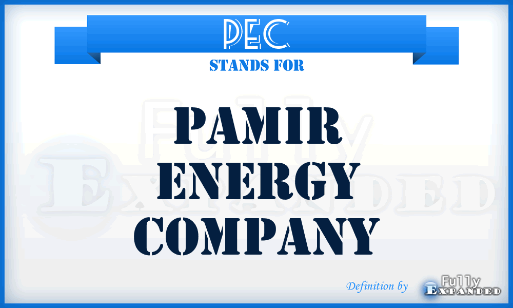 PEC - Pamir Energy Company