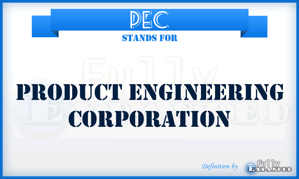 PEC - Product Engineering Corporation