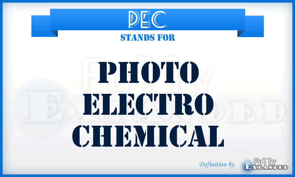 PEC - photo electro chemical