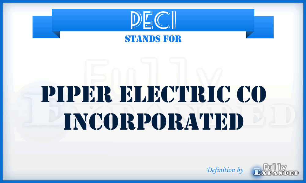 PECI - Piper Electric Co Incorporated