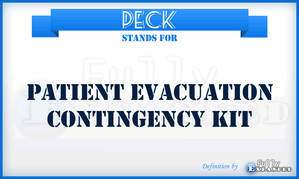 PECK - patient evacuation contingency kit