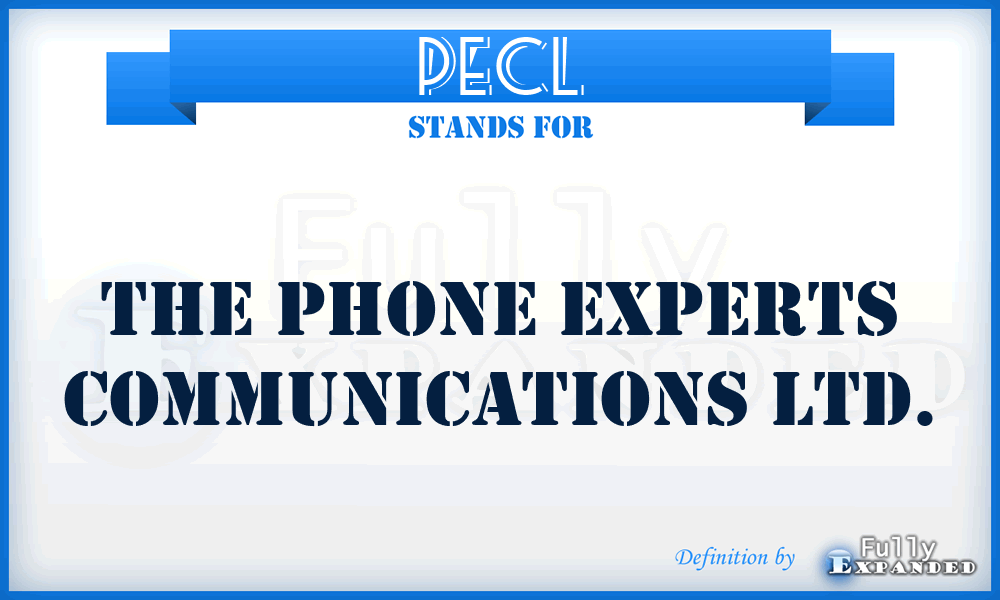 PECL - The Phone Experts Communications Ltd.