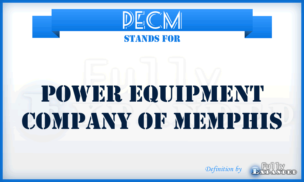 PECM - Power Equipment Company of Memphis