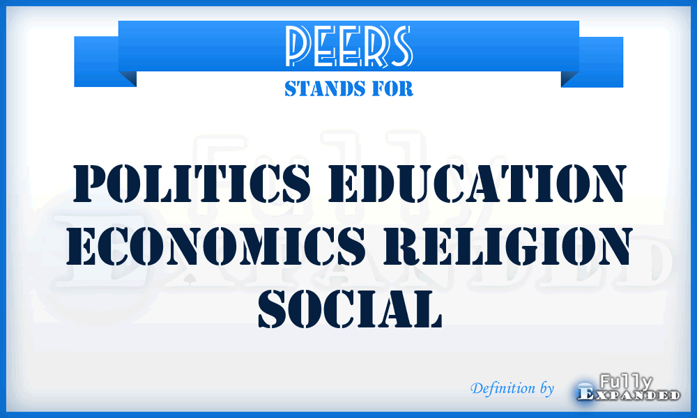 PEERS - Politics Education Economics Religion Social