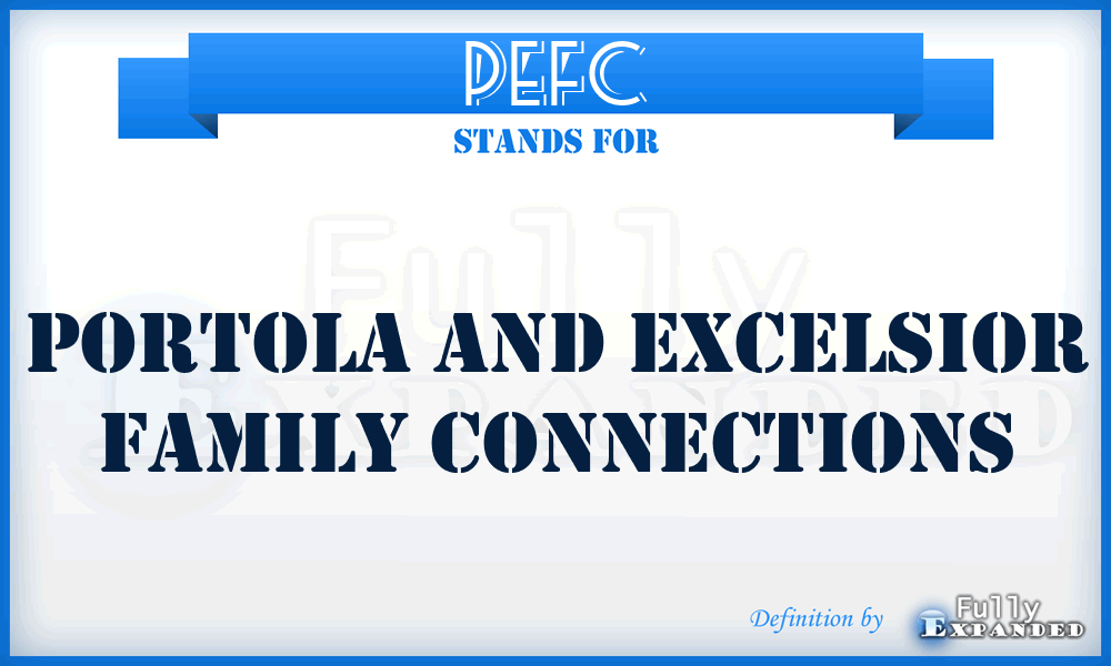 PEFC - Portola and Excelsior Family Connections