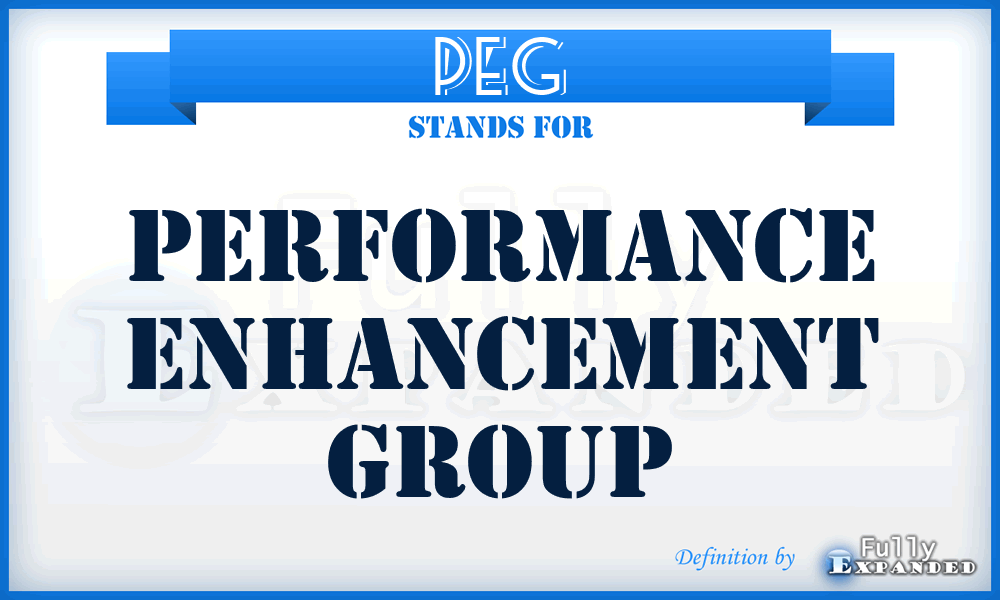 PEG - Performance Enhancement Group