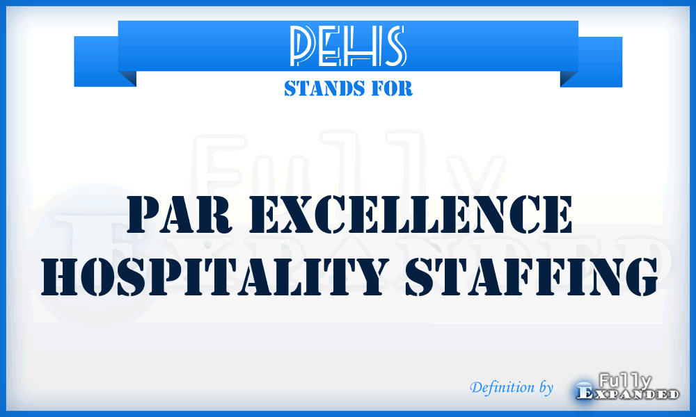 PEHS - Par Excellence Hospitality Staffing