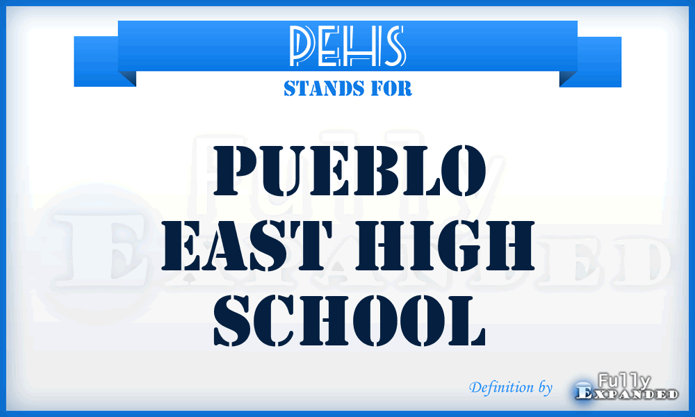 PEHS - Pueblo East High School