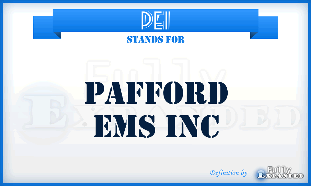 PEI - Pafford Ems Inc