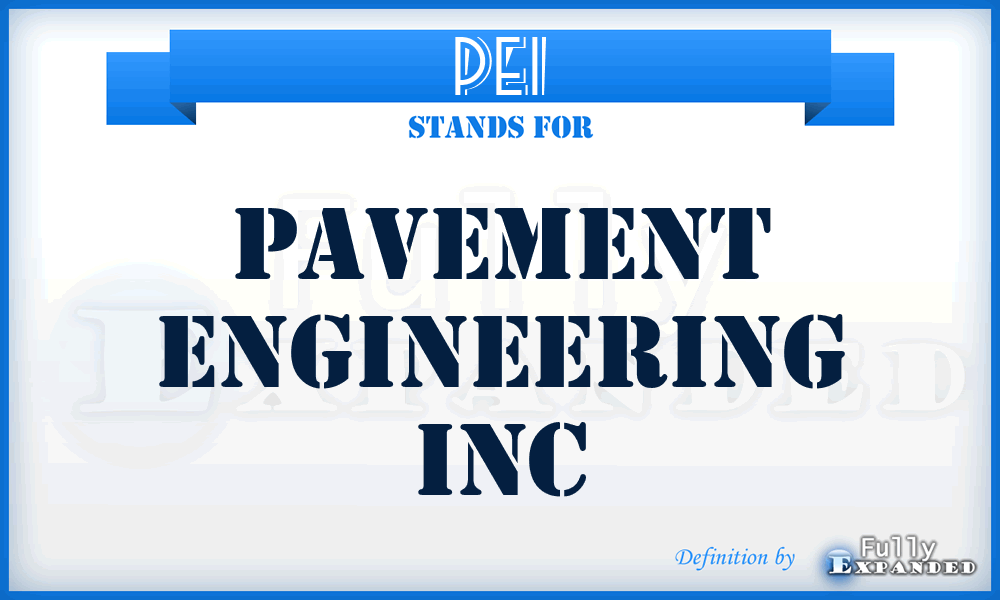 PEI - Pavement Engineering Inc