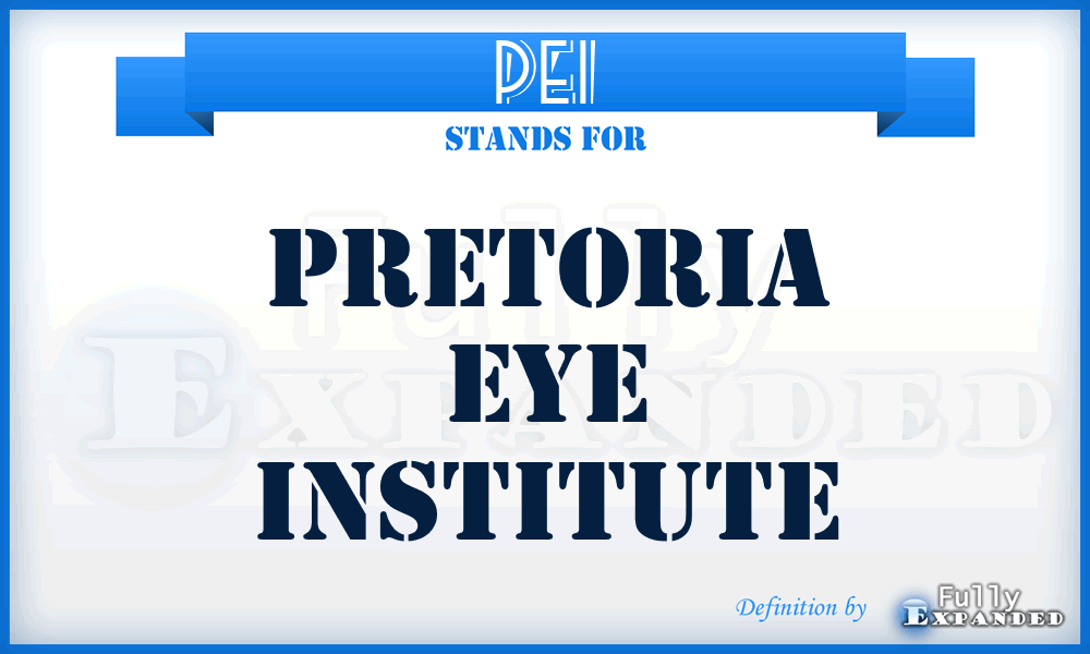 PEI - Pretoria Eye Institute