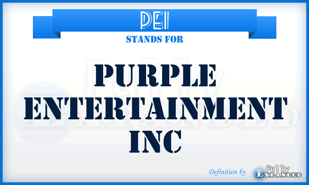 PEI - Purple Entertainment Inc