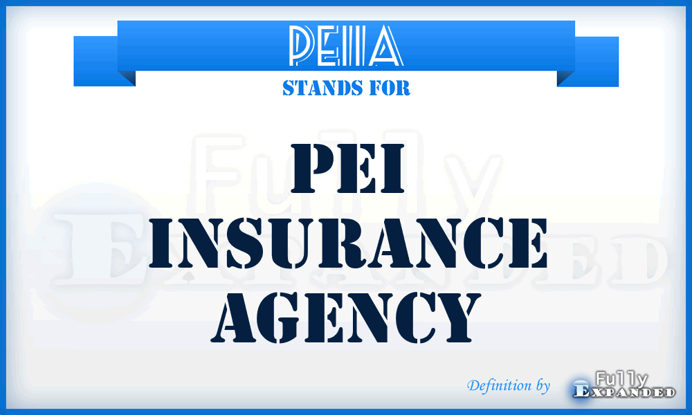 PEIIA - PEI Insurance Agency
