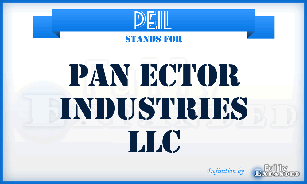 PEIL - Pan Ector Industries LLC