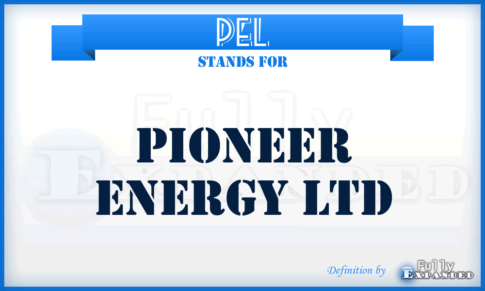 PEL - Pioneer Energy Ltd