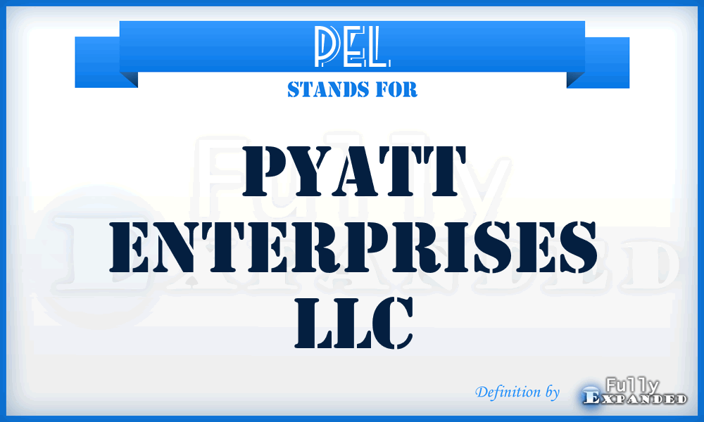 PEL - Pyatt Enterprises LLC