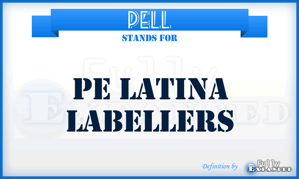 PELL - PE Latina Labellers